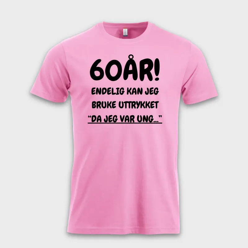 60 ÅRS GAVE – Endelig kan jeg si "Da jeg var ung…"