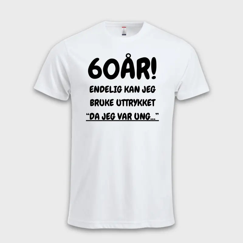 60 ÅRS GAVE – Endelig kan jeg si "Da jeg var ung…"
