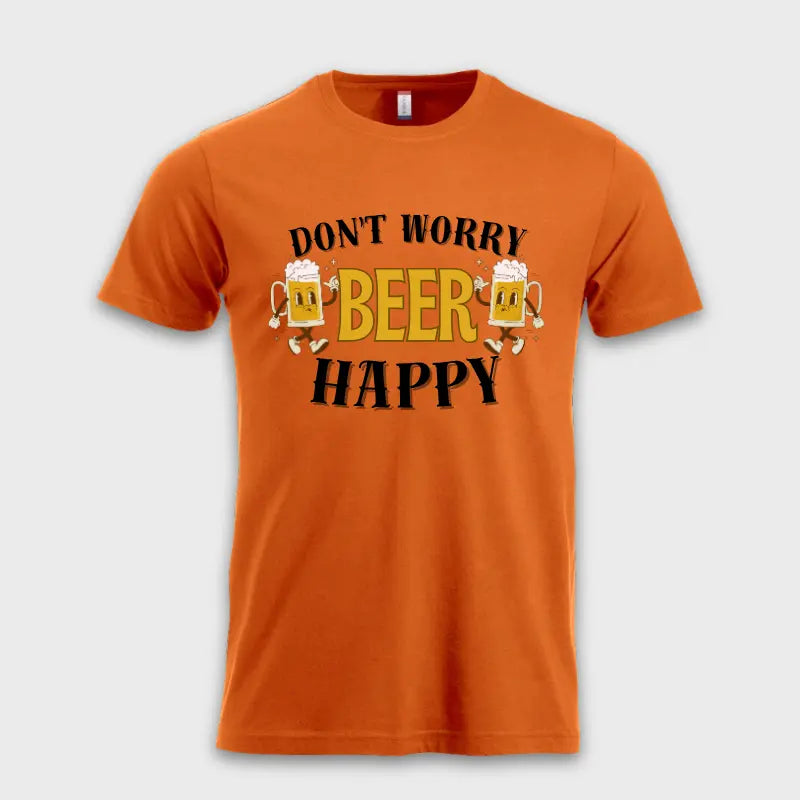 DONT WORRY BEER HAPPY 🍻