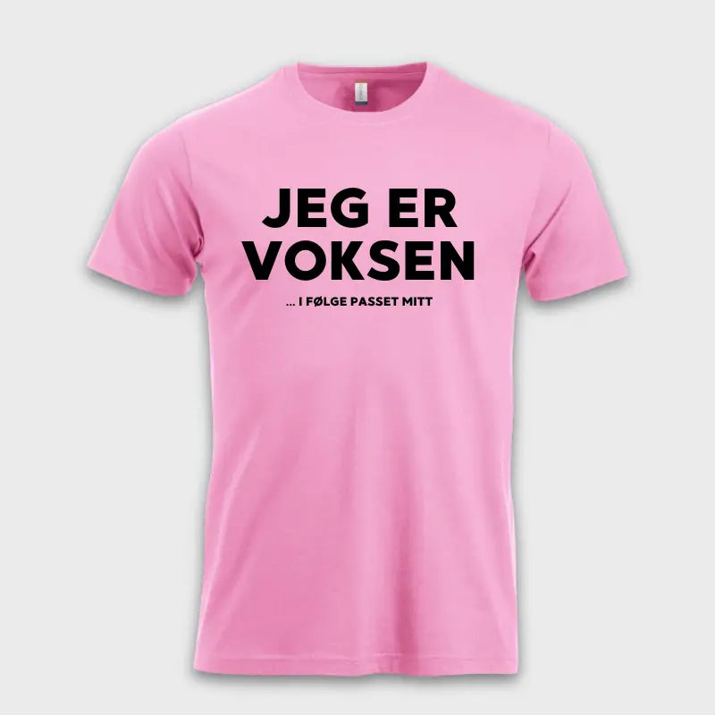 JEG ER VOKSEN ... I FØLGE PASSET MITT