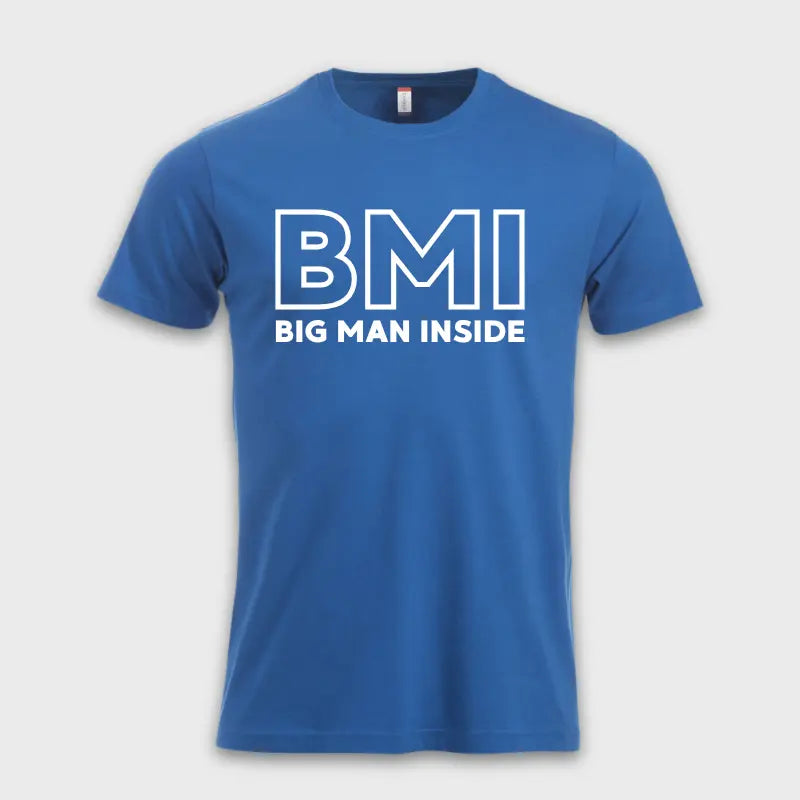 BMI: Big Man Inside
