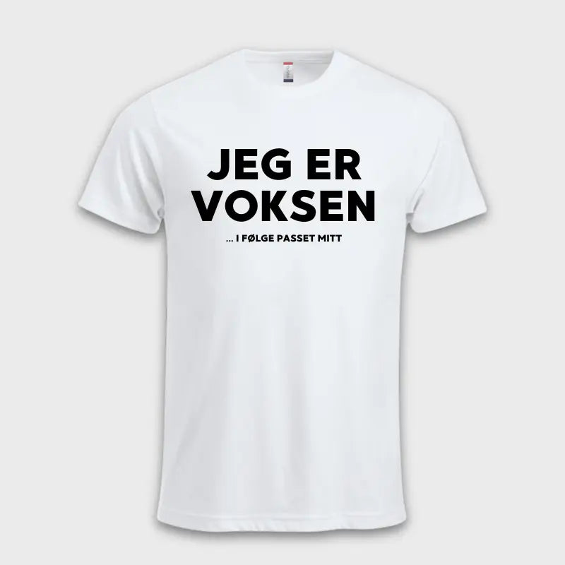 JEG ER VOKSEN ... I FØLGE PASSET MITT